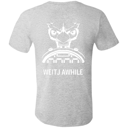 Weijt Awhile T-Shirt